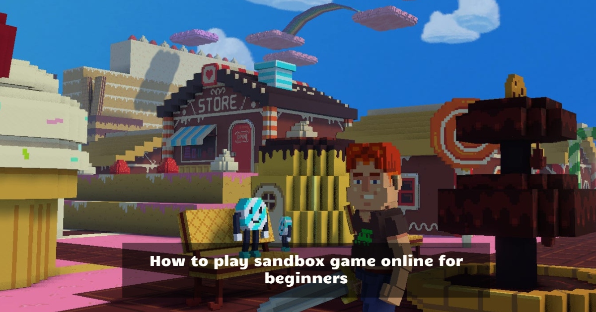 How to play sandbox game online for beginners