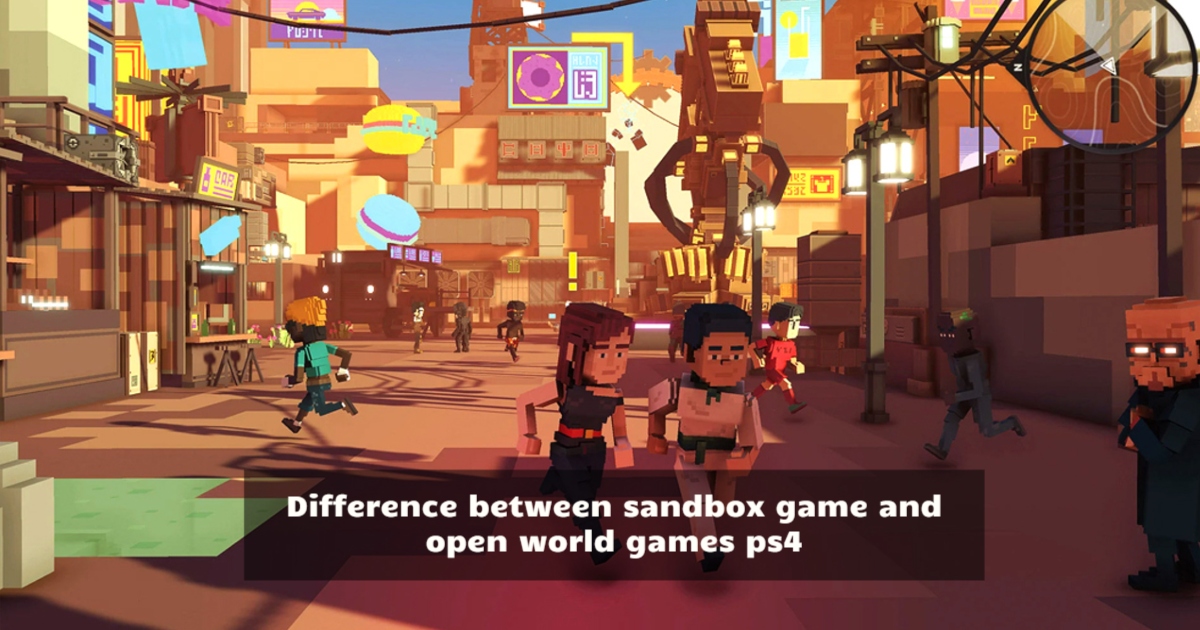 Difference between sandbox game and open world games ps4