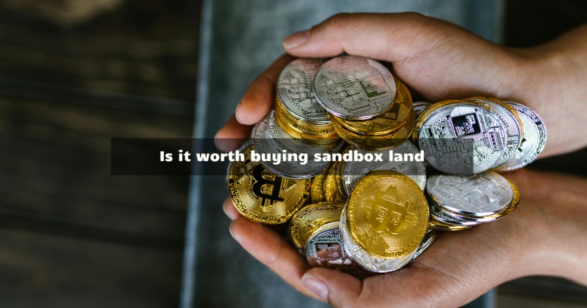 Is it worth buying sandbox land